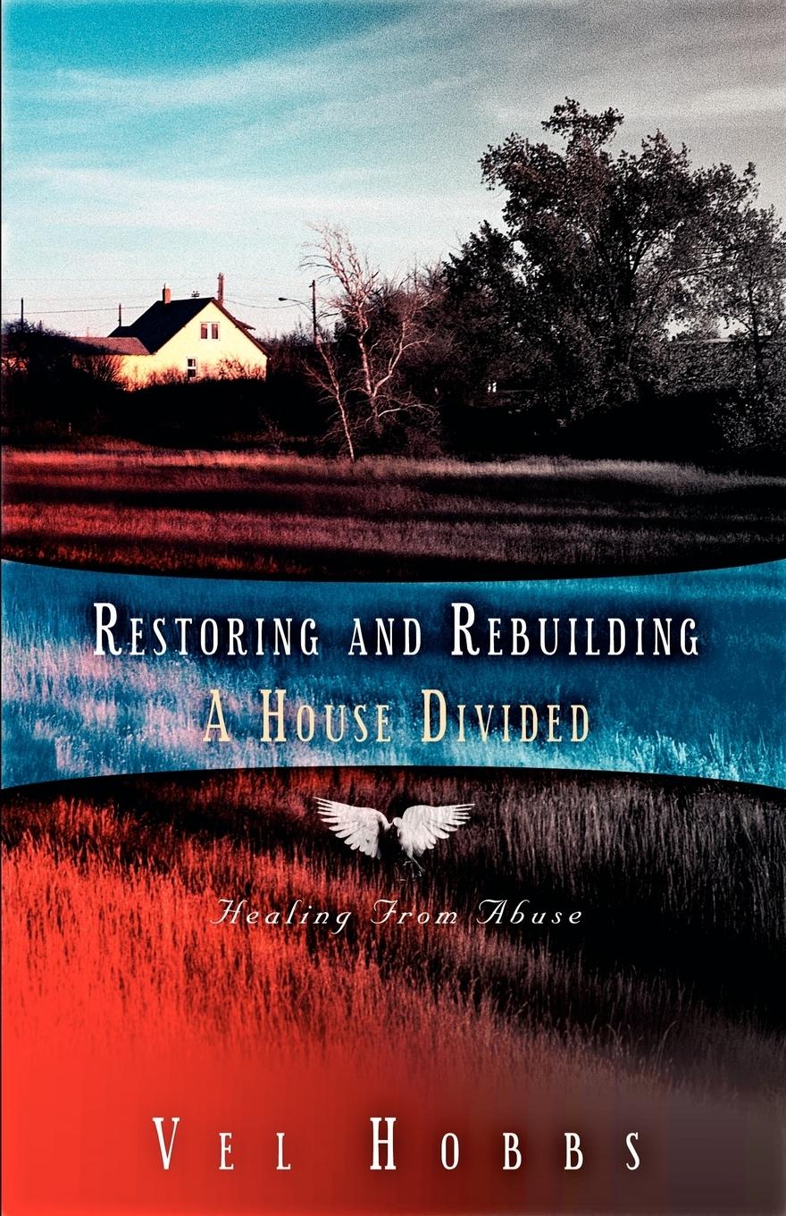 Vorderes Coverbild Restoring and Rebuilding A House Divided