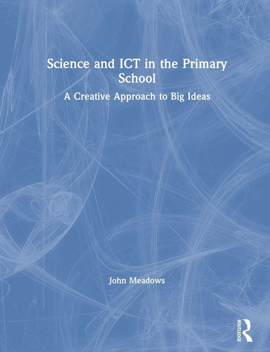 Vorderes Coverbild Science and ICT in the Primary School