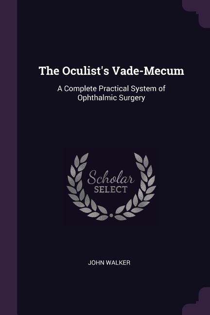 Vorderes Coverbild The Oculist's Vade-Mecum