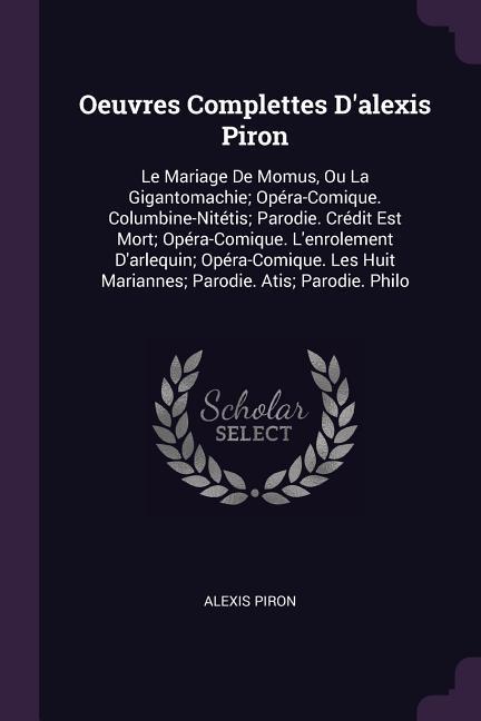 Vorderes Coverbild Oeuvres Complettes D'alexis Piron