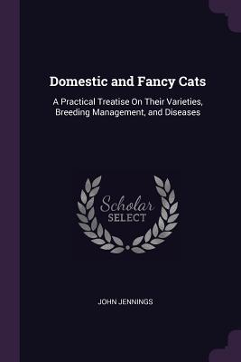Vorderes Coverbild Domestic and Fancy Cats