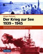 Vorderes Coverbild Der Krieg zur See 1939 - 1945