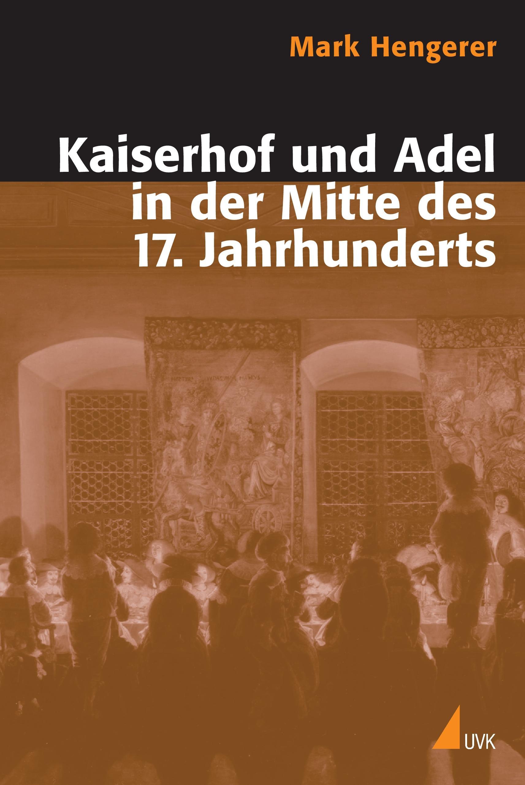 Vorderes Coverbild Kaiserhof und Adel in der Mitte des 17. Jahrhunderts
