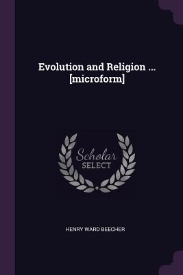 Vorderes Coverbild Evolution and Religion ... [microform]