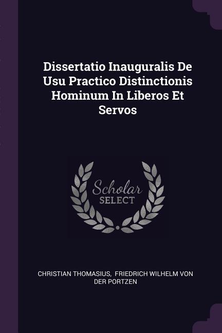 Vorderes Coverbild Dissertatio Inauguralis De Usu Practico Distinctionis Hominum In Liberos Et Servos