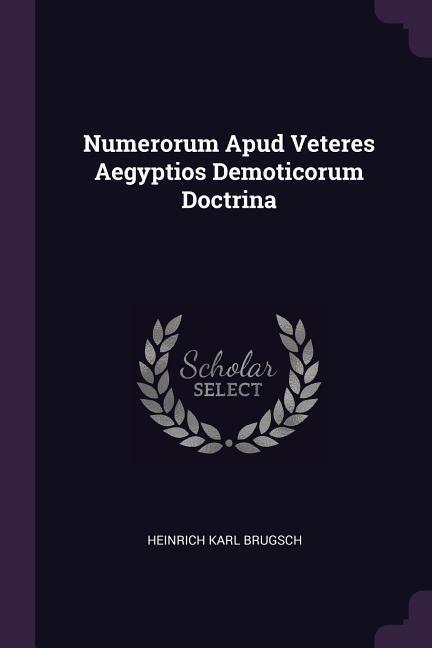 Vorderes Coverbild Numerorum Apud Veteres Aegyptios Demoticorum Doctrina
