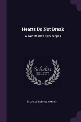 Vorderes Coverbild Hearts Do Not Break