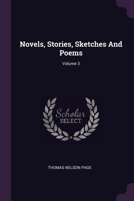 Vorderes Coverbild Novels, Stories, Sketches And Poems; Volume 3