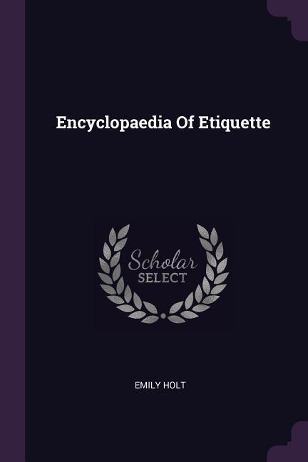 Vorderes Coverbild Encyclopaedia Of Etiquette