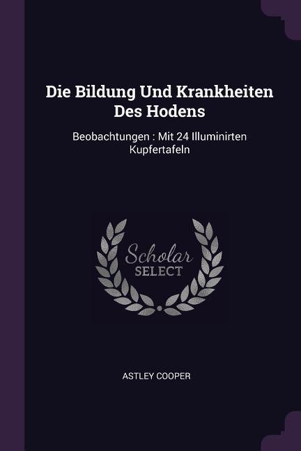 Vorderes Coverbild Die Bildung Und Krankheiten Des Hodens