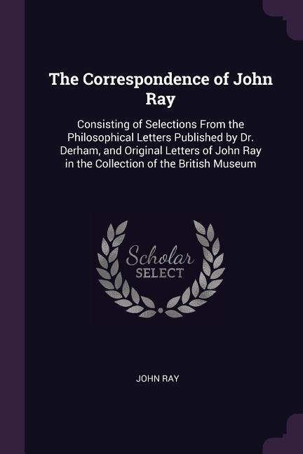 Vorderes Coverbild The Correspondence of John Ray