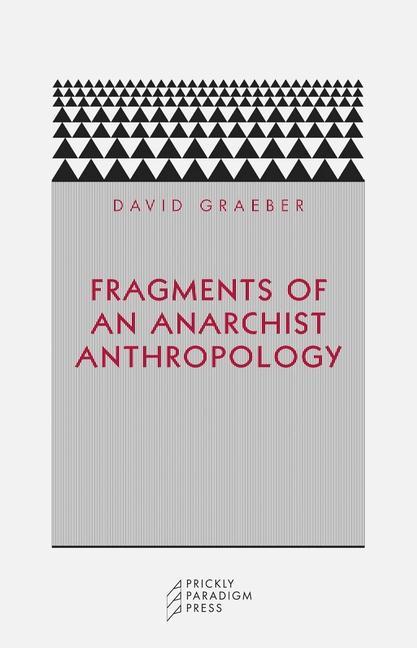 Vorderes Coverbild Fragments of an Anarchist Anthropology