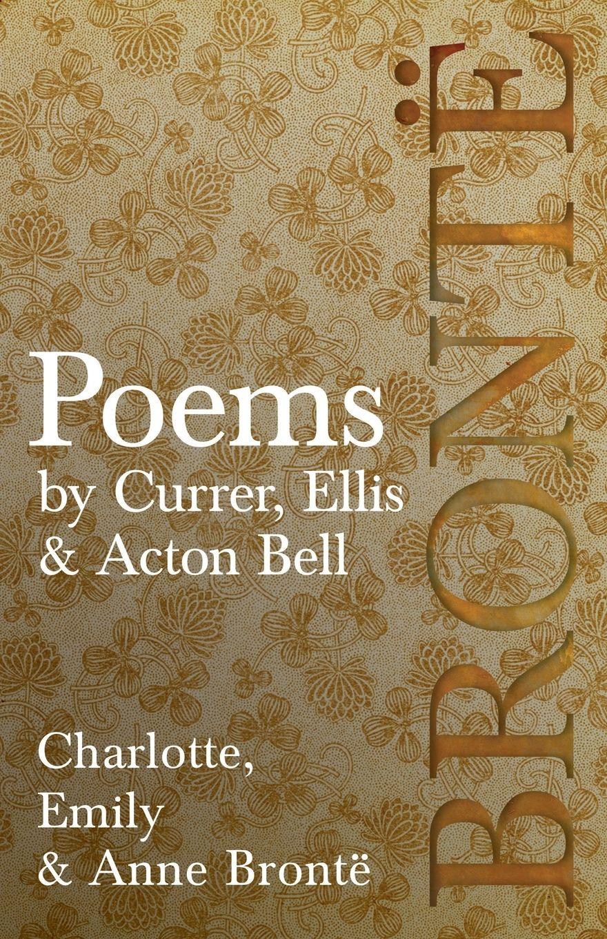 Vorderes Coverbild Poems - by Currer, Ellis, & Acton Bell