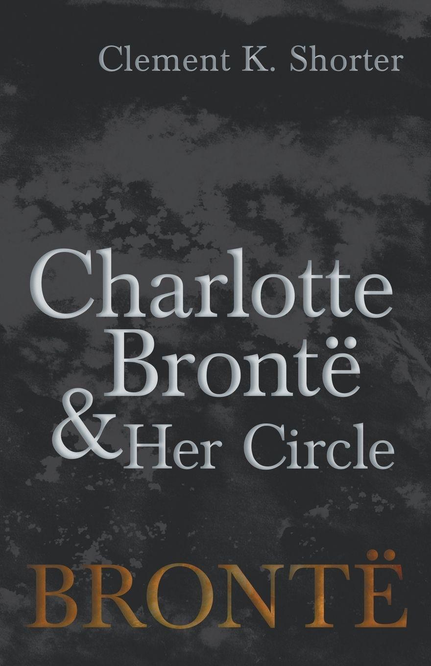 Vorderes Coverbild Charlotte Brontë and Her Circle