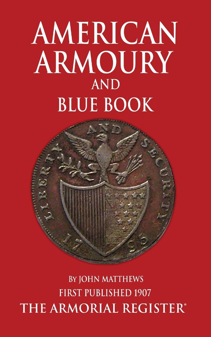 Vorderes Coverbild Mathews' American Armoury and Blue Book