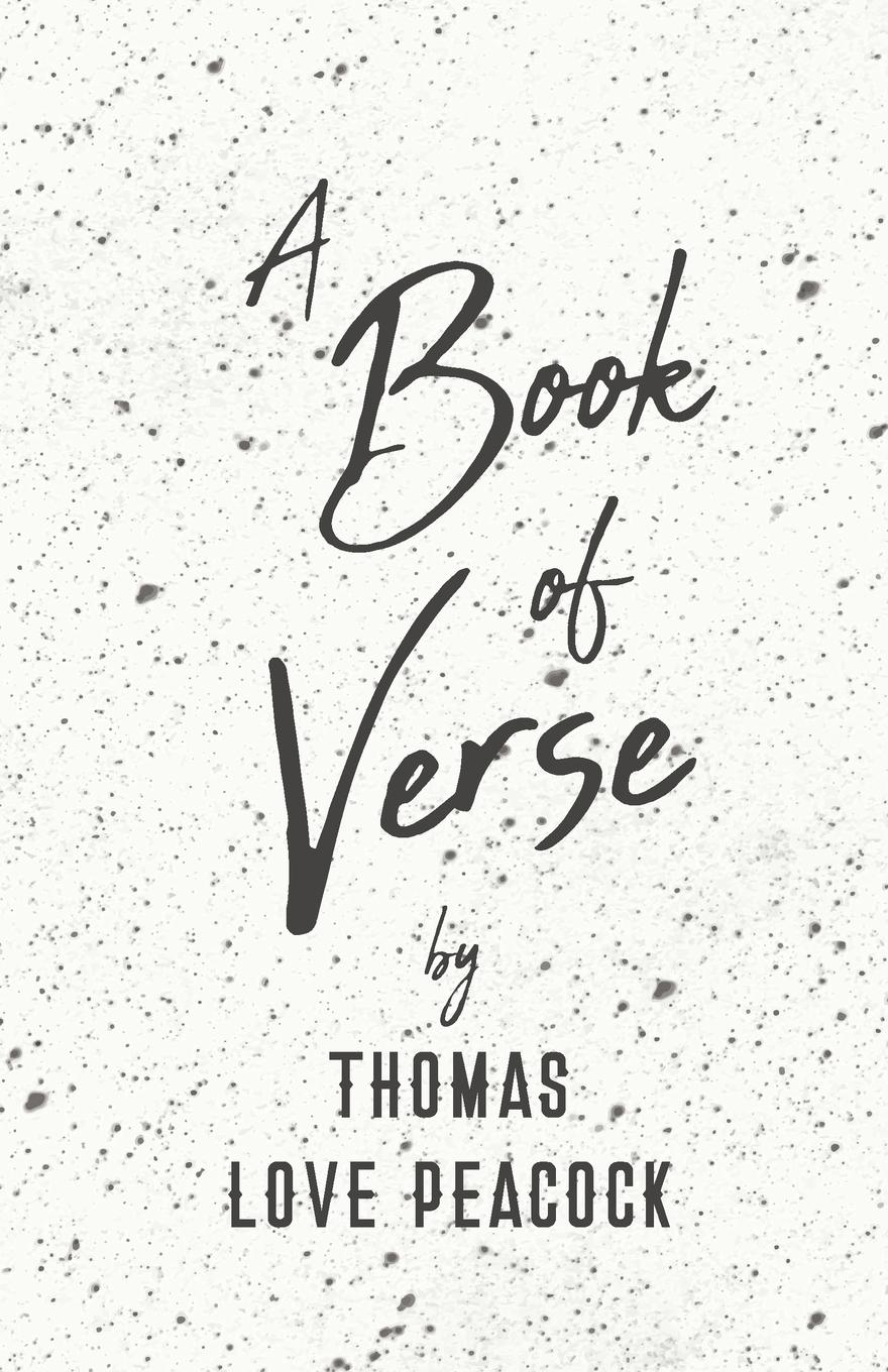 Vorderes Coverbild A Book of Verse by Thomas Love Peacock