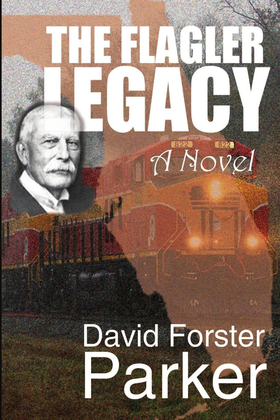 Vorderes Coverbild The Flagler Legacy