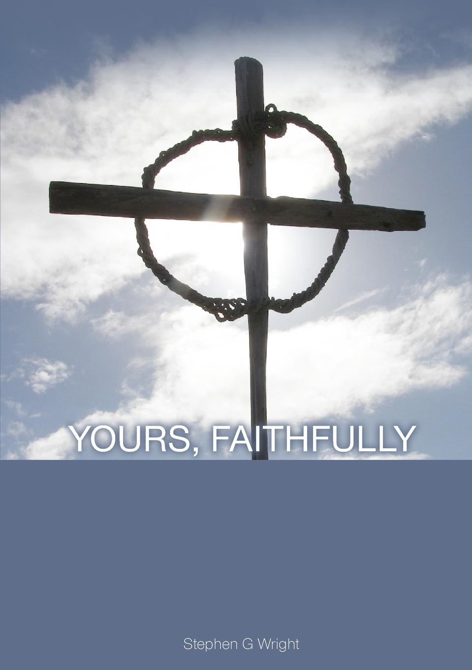 Vorderes Coverbild Yours, Faithfully
