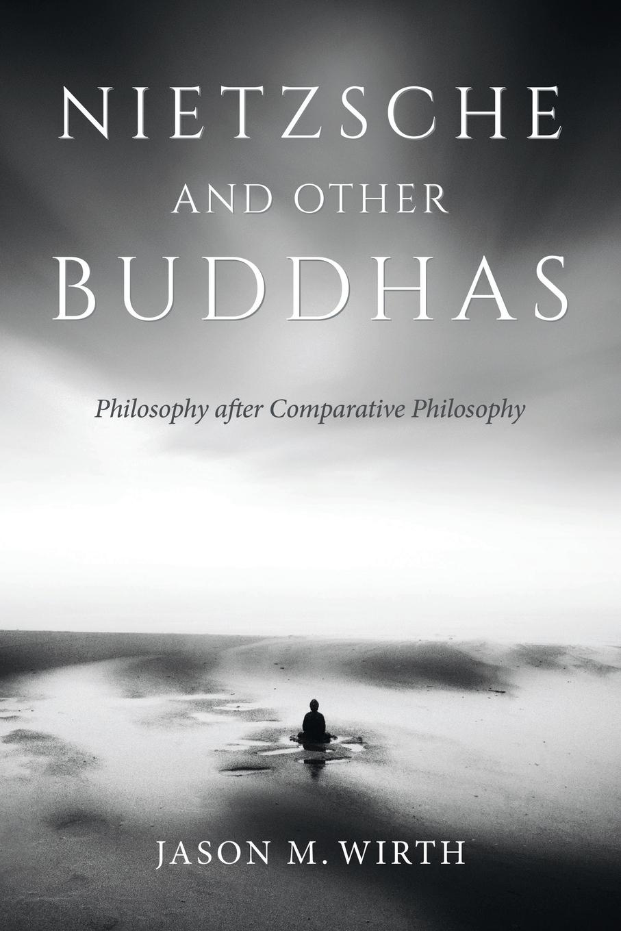 Vorderes Coverbild Nietzsche and Other Buddhas