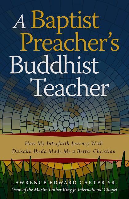 Vorderes Coverbild A Baptist Preacher's Buddhist Teacher