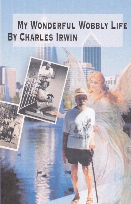 Vorderes Coverbild My Wonderful Wobbly Life: A Disabled Man's Autobiography Volume 1