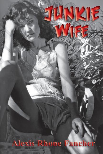 Vorderes Coverbild Junkie Wife