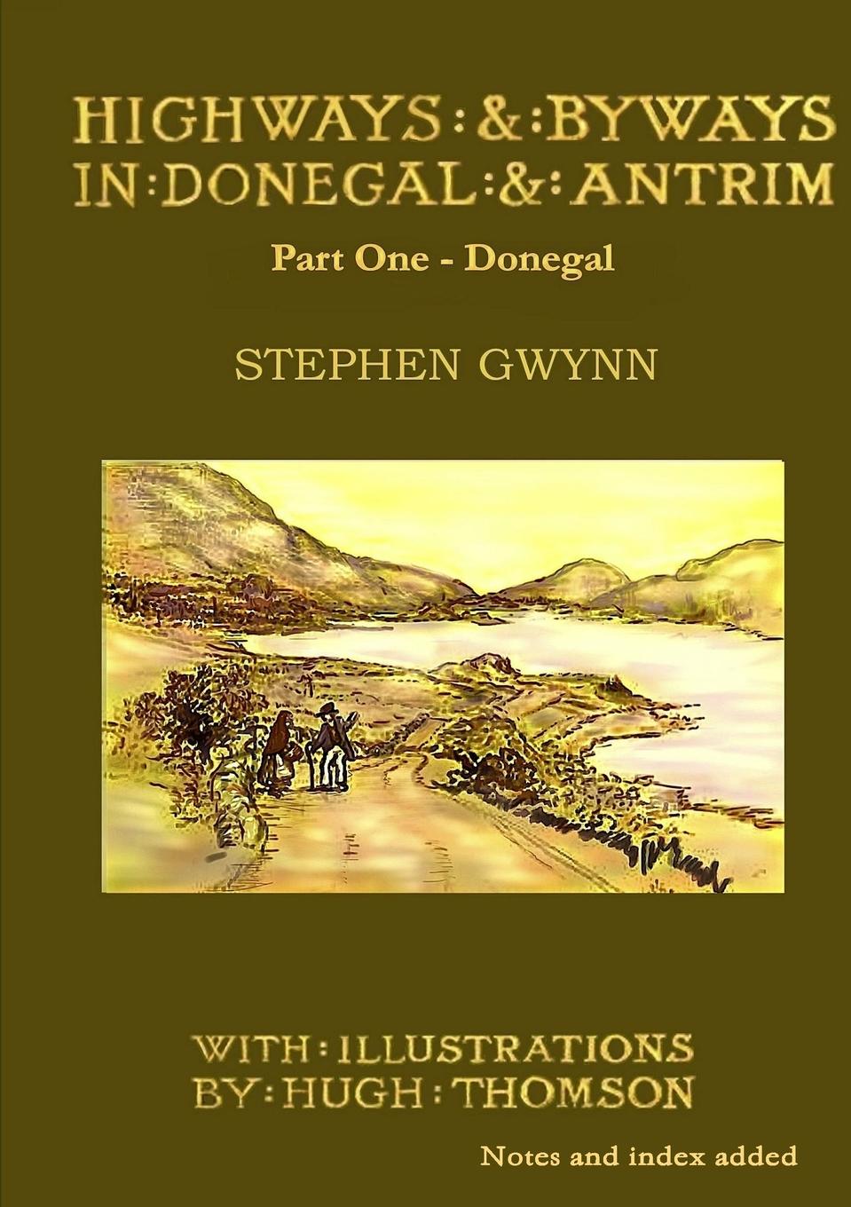 Vorderes Coverbild Highways and Byways in Donegal and Antrim - Part One - Donegal