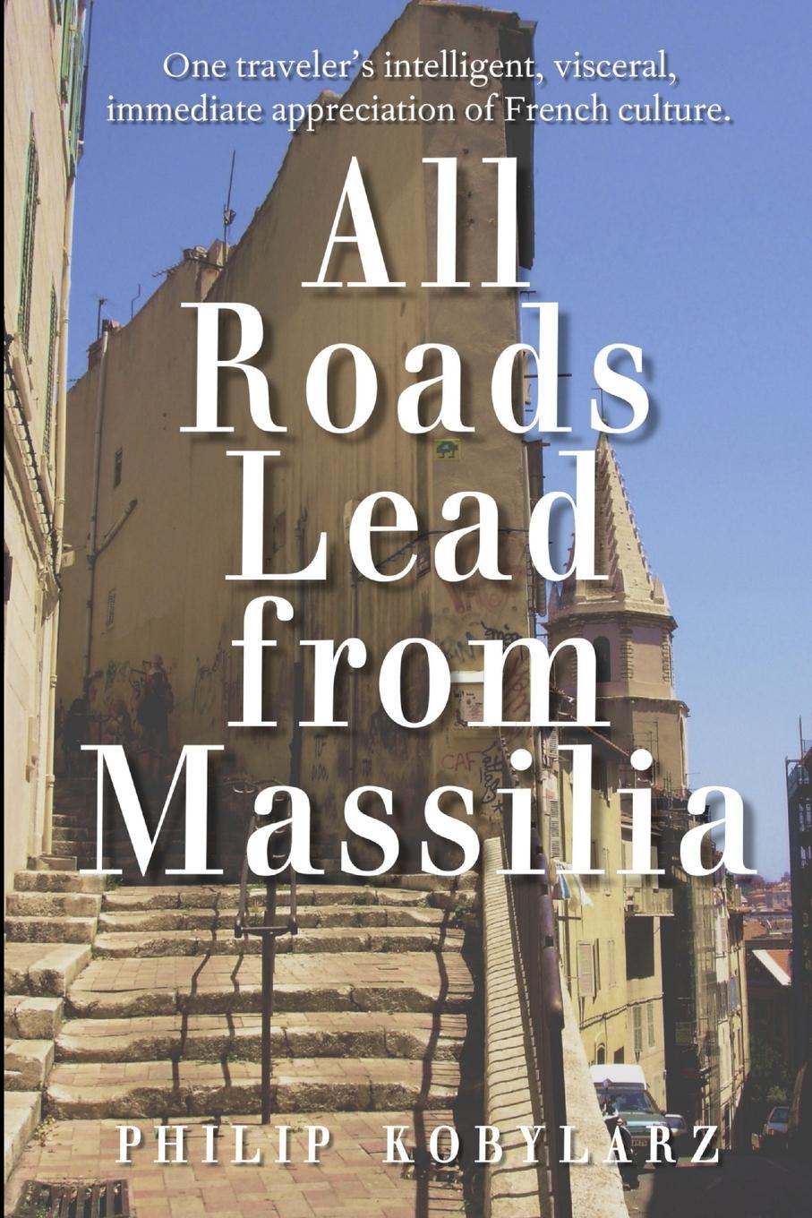 Vorderes Coverbild All Roads Lead from Massilia