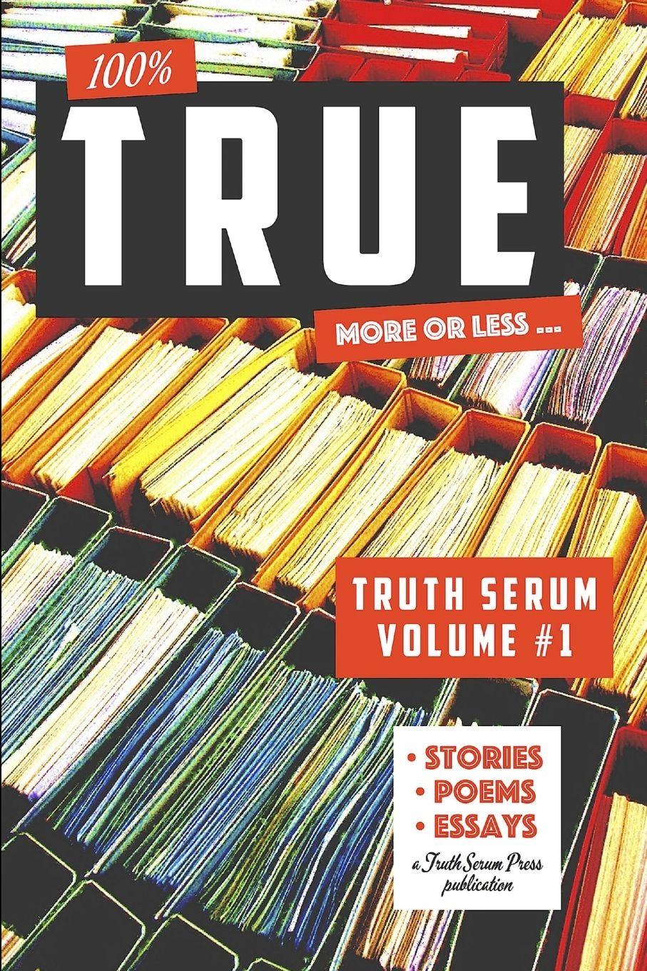 Vorderes Coverbild True Truth Serum Vol. 1