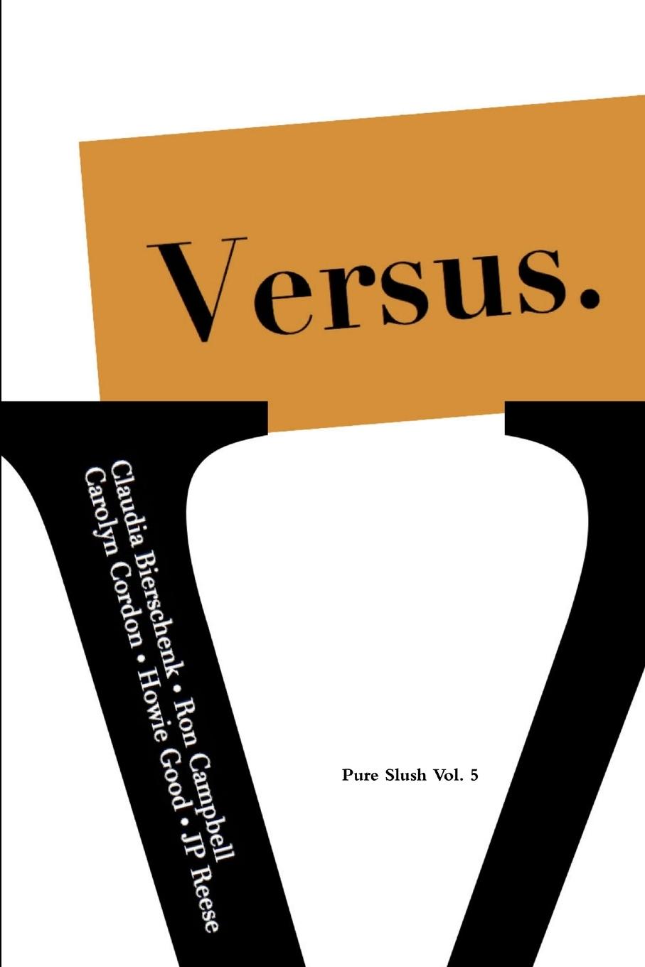 Vorderes Coverbild Versus. Pure Slush Vol. 5