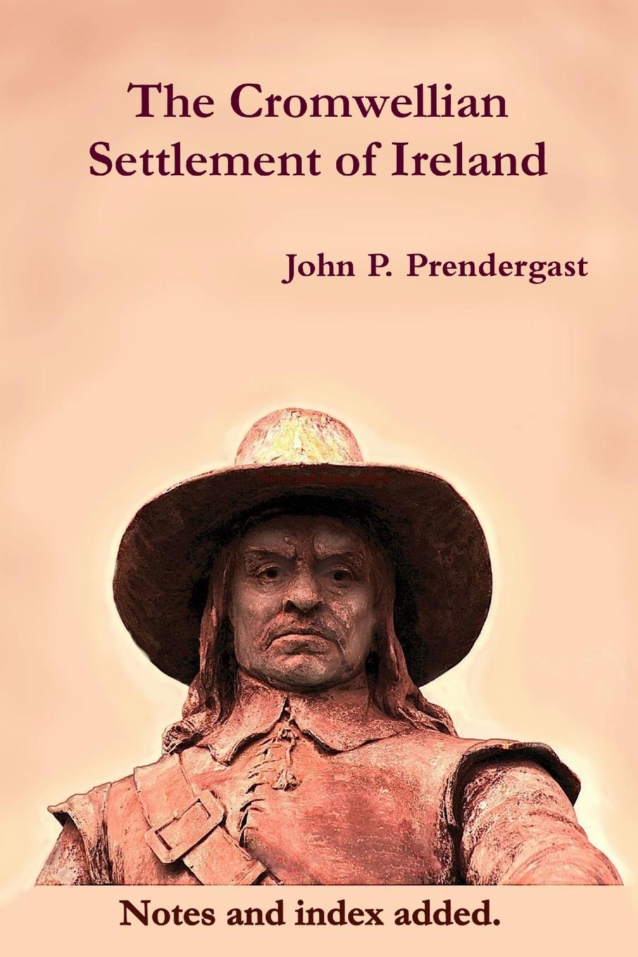 Vorderes Coverbild The Cromwellian Settlement of Ireland