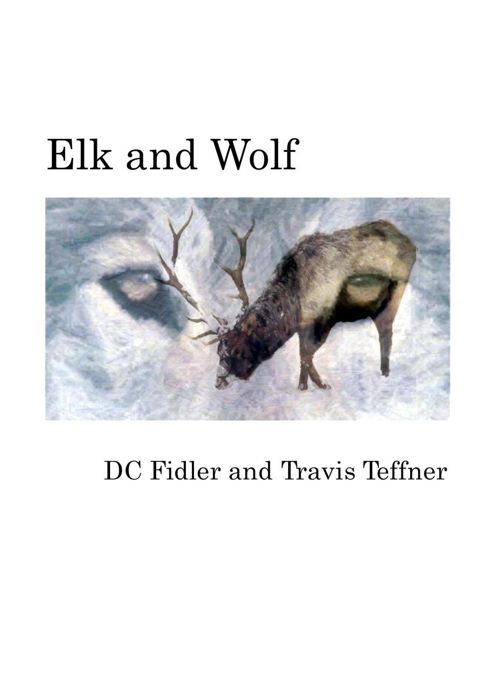 Vorderes Coverbild Elk and Wolf