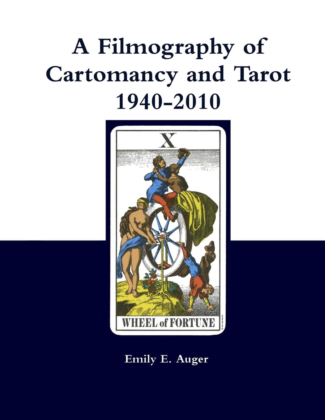 Vorderes Coverbild A Filmography of Cartomancy and Tarot 1940-2010