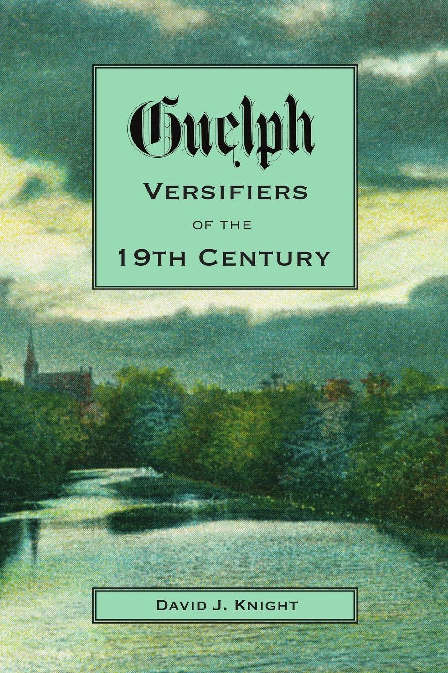 Vorderes Coverbild Guelph Versifiers of the 19th Century