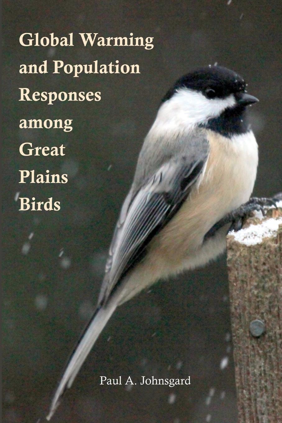 Vorderes Coverbild Global Warming and Population Responses among Great Plains Birds