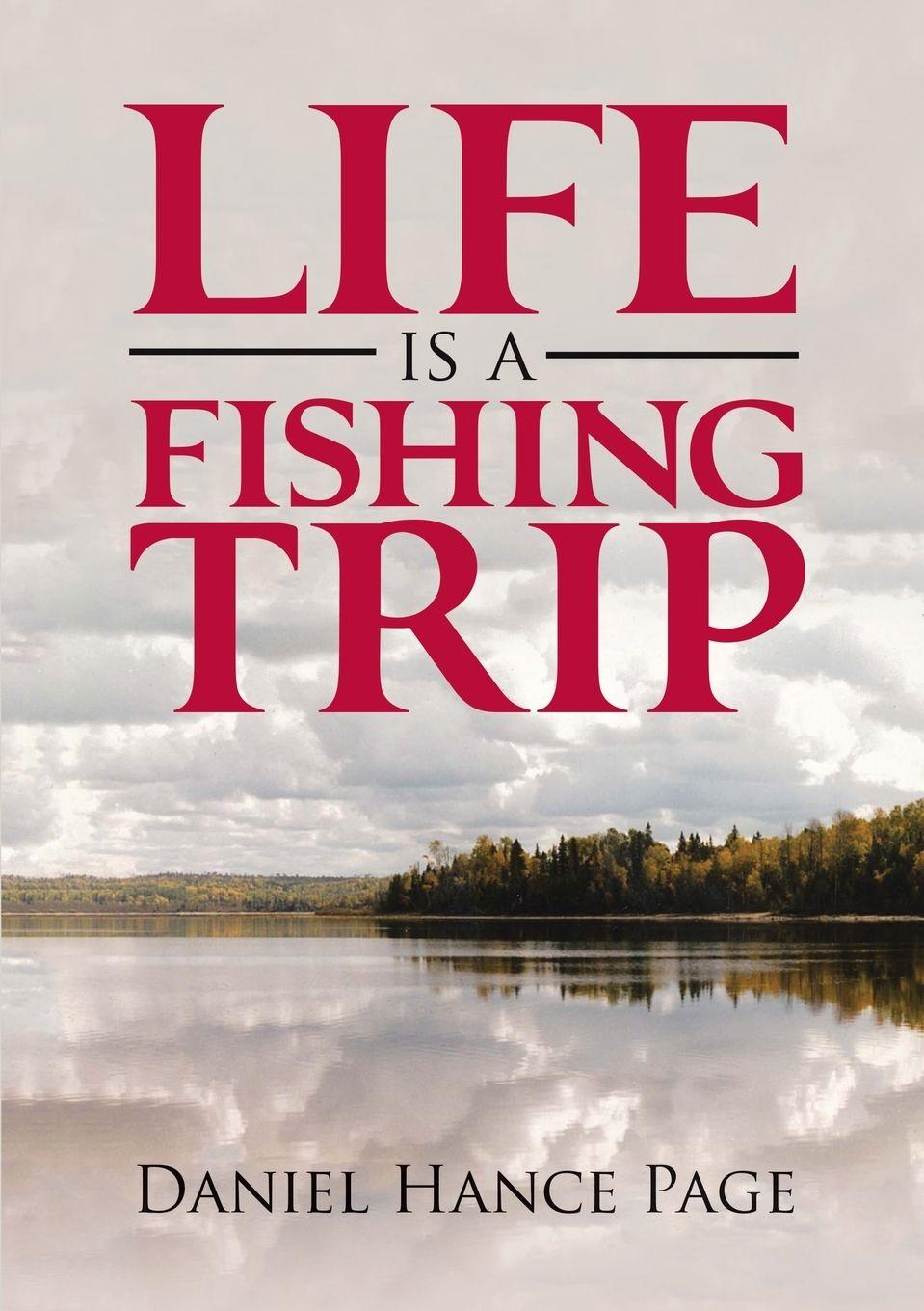 Vorderes Coverbild Life Is a Fishing Trip