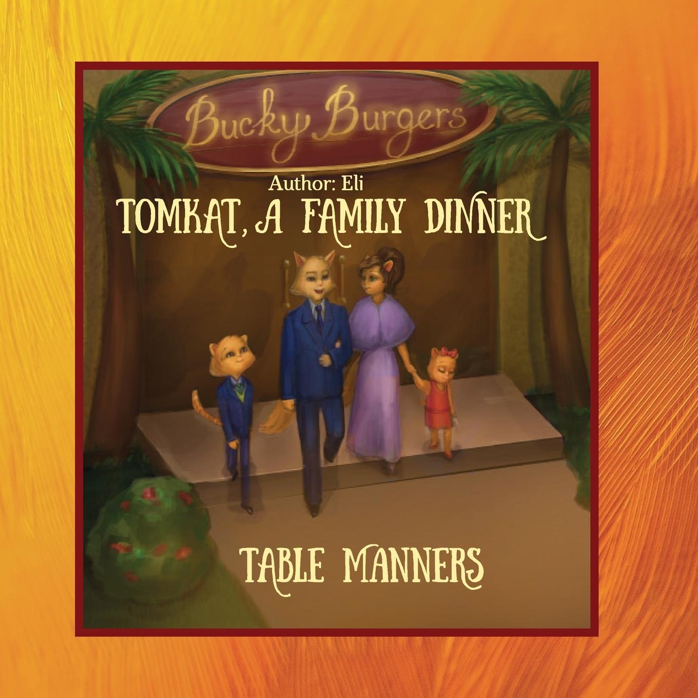 Vorderes Coverbild TomKat, A Family Dinner, Table Manners