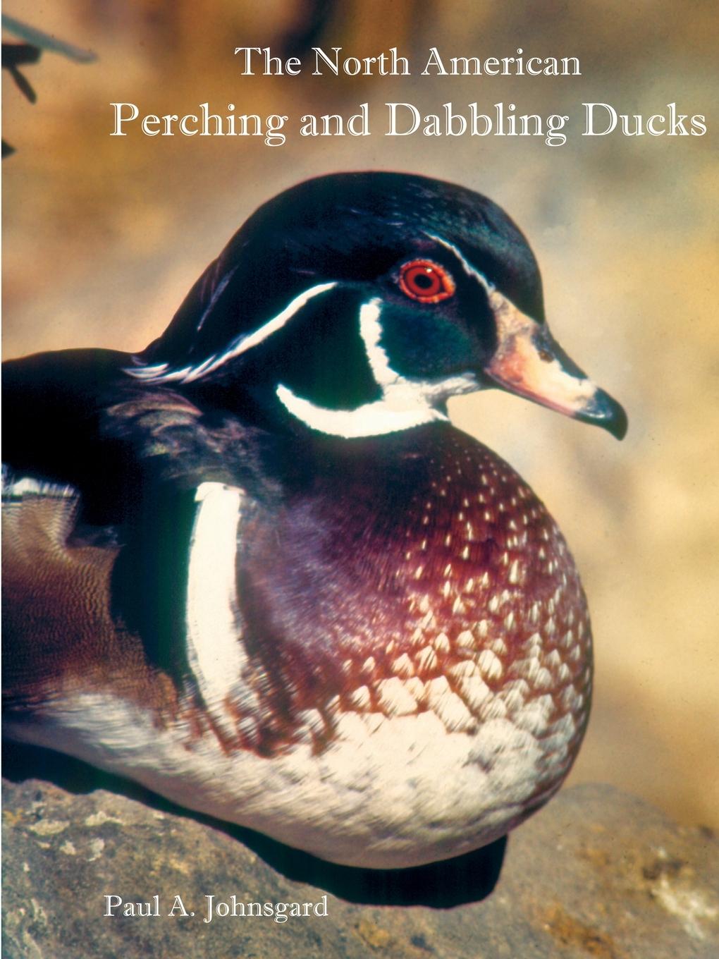 Vorderes Coverbild The North American Perching and Dabbling Ducks