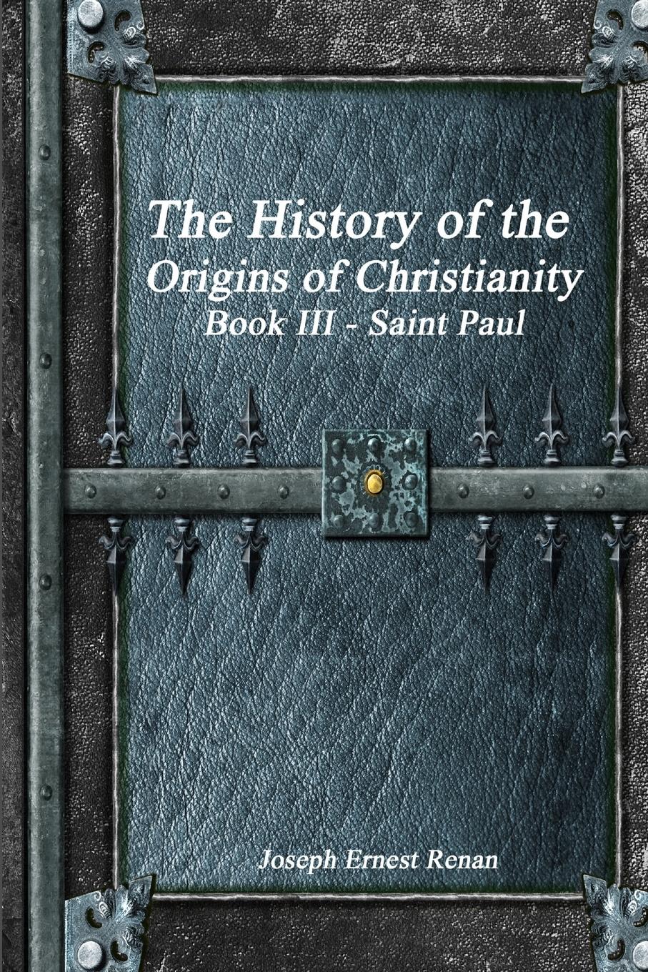 Vorderes Coverbild The History of the Origins of Christianity