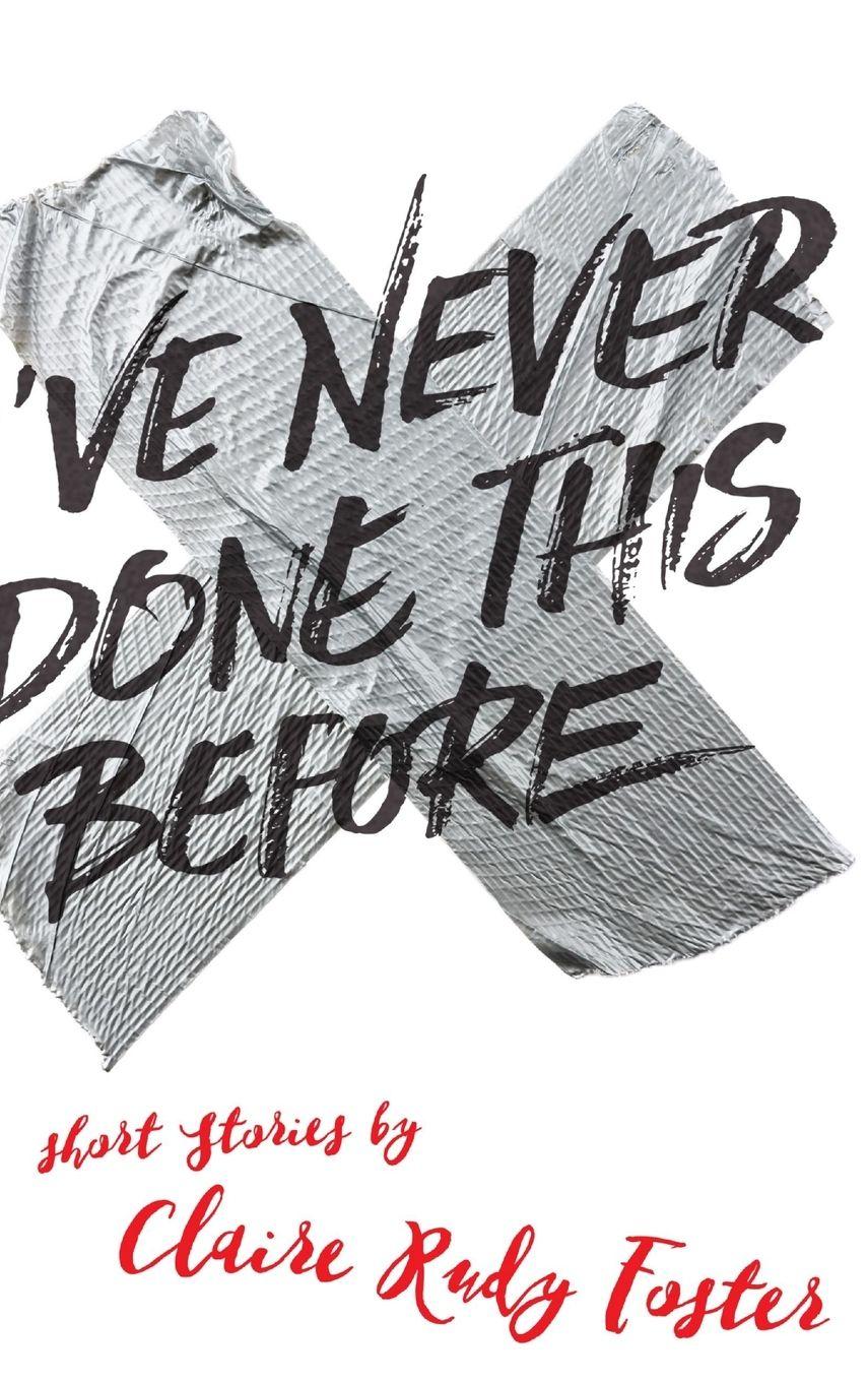 Vorderes Coverbild I've Never Done This Before