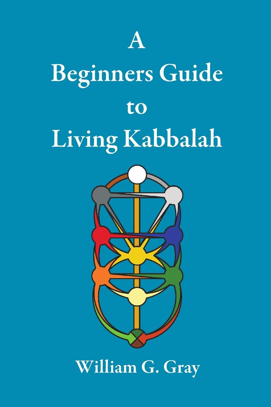 Vorderes Coverbild A Beginners Guide to Living Kabbalah