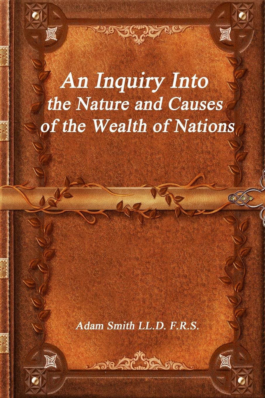 Vorderes Coverbild An Inquiry Into the Nature and Causes of the Wealth of Nations