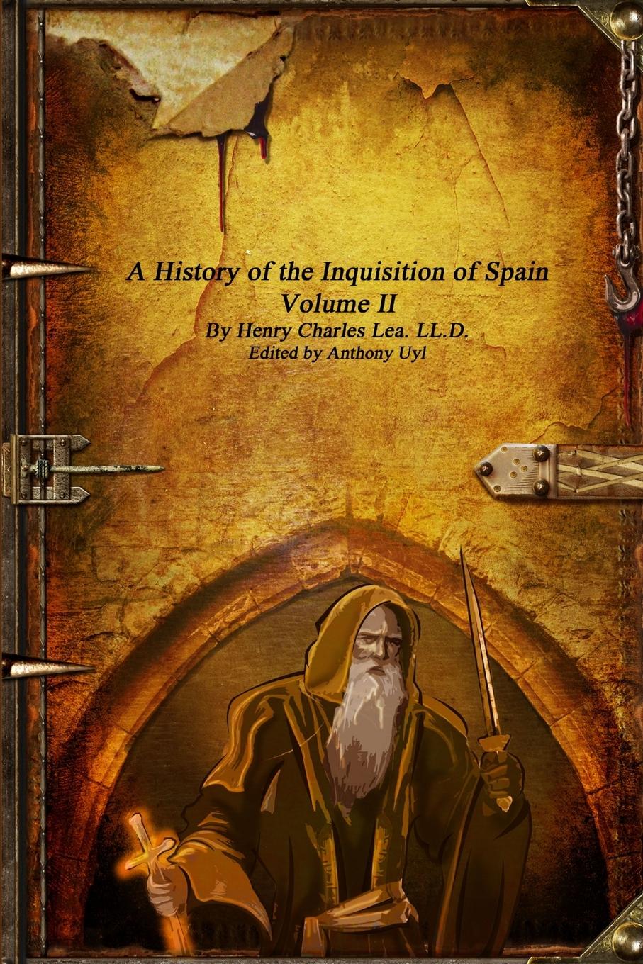 Vorderes Coverbild A History of the Inquisition of Spain