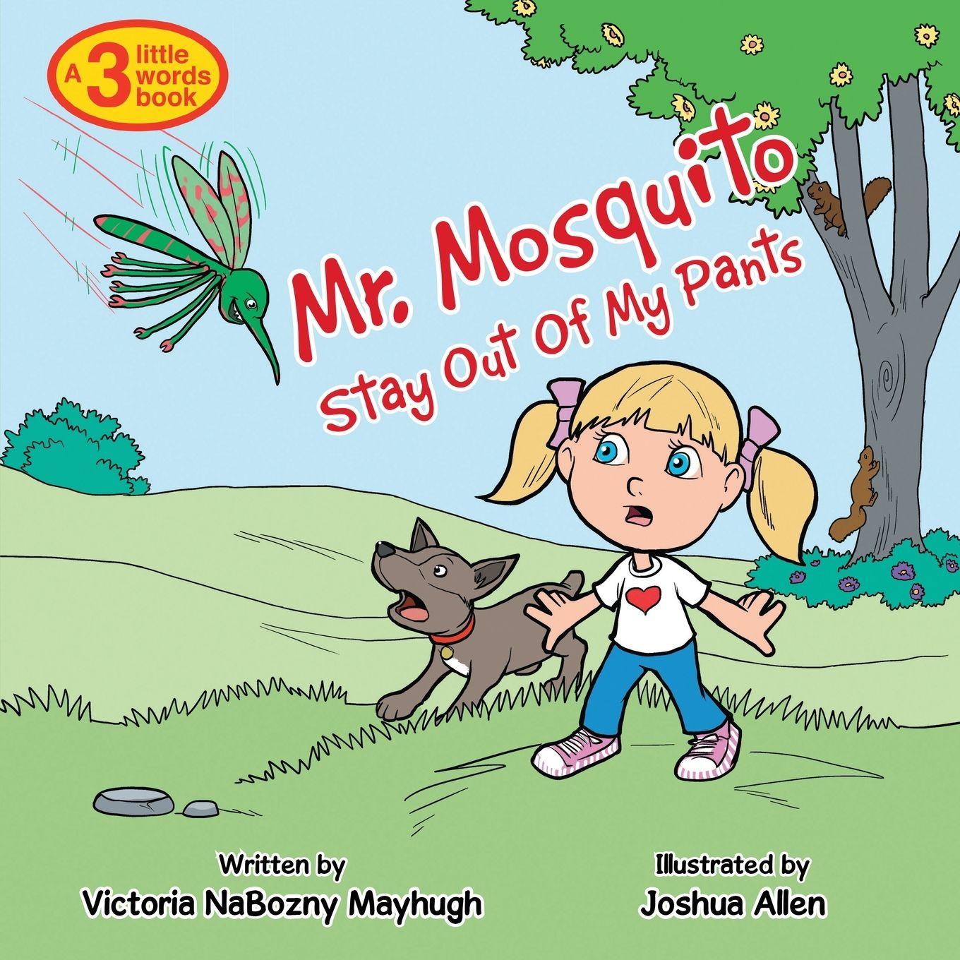 Vorderes Coverbild Mr. Mosquito Stay Out of My Pants