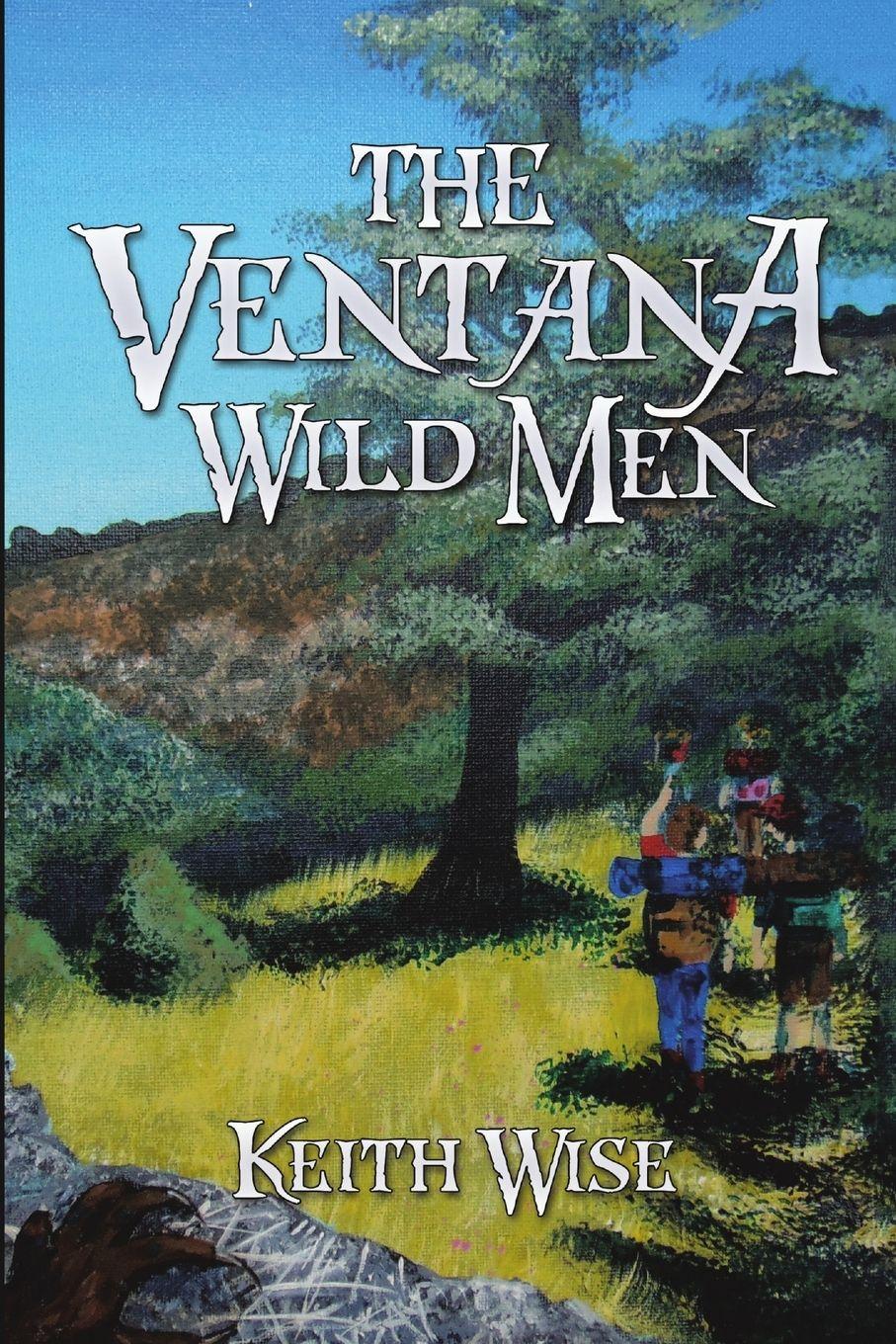 Vorderes Coverbild The Ventana Wild Men