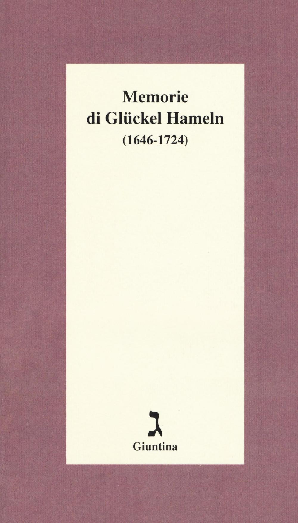 Vorderes Coverbild Memorie di Glückel Hameln (1646-1724)
