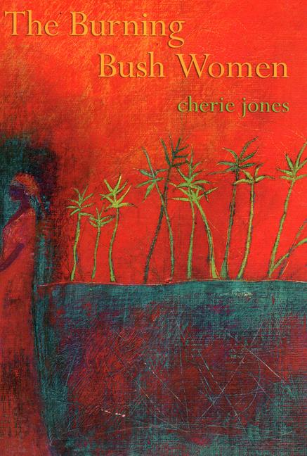 Vorderes Coverbild The Burning Bush Women and Other Stories