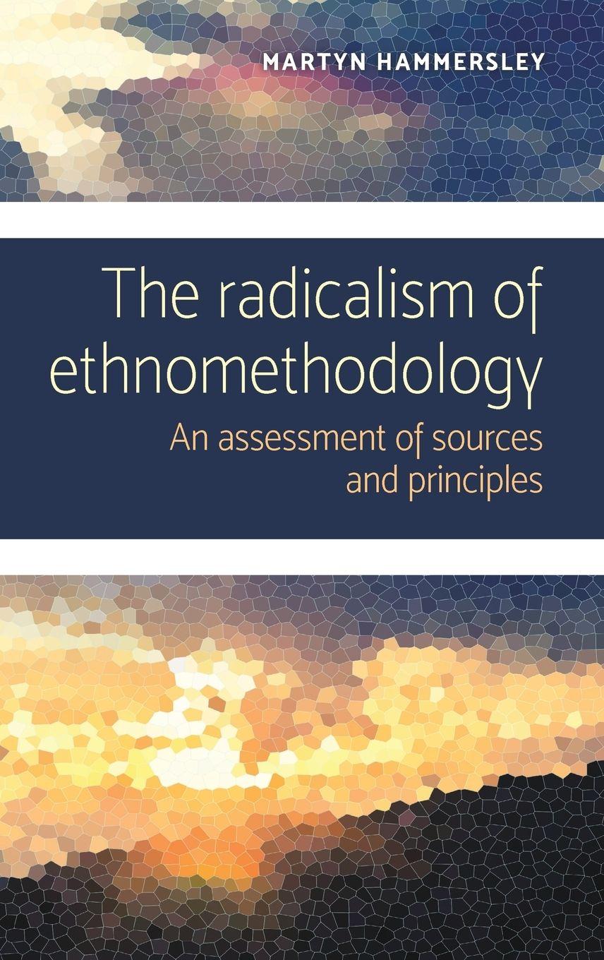 Vorderes Coverbild The radicalism of ethnomethodology