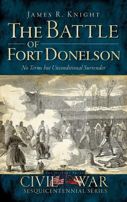 Vorderes Coverbild The Battle of Fort Donelson