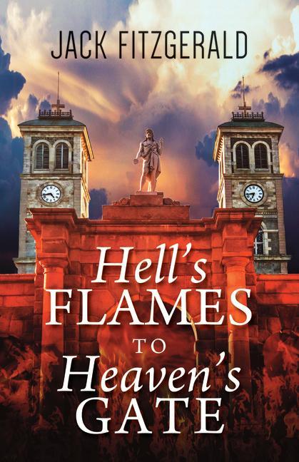 Vorderes Coverbild Hell's Flames to Heaven's Gate